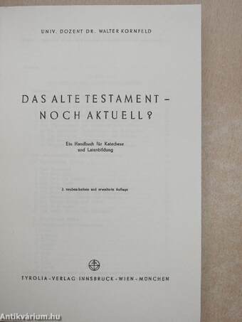 Das Alte Testament - Noch Aktuell?