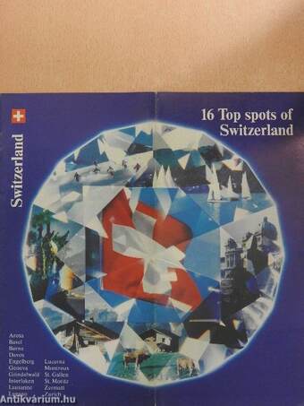 16 Top spots of Switzerland
