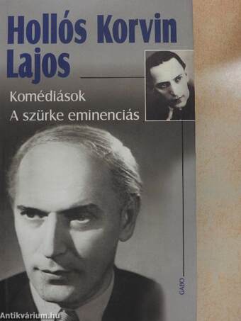 Komédiások/A szürke eminenciás