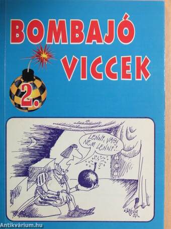 Bombajó viccek 2.