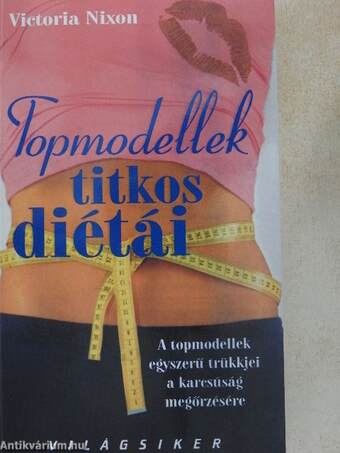 Topmodellek titkos diétái