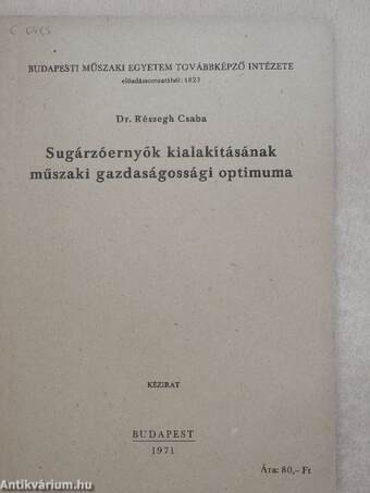 Sugárzóernyők kialakításának műszaki gazdaságossági optimuma