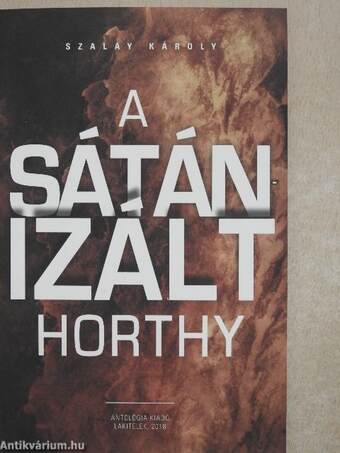 A sátánizált Horthy