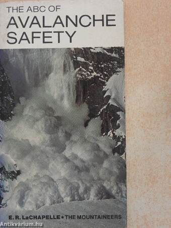 The ABC of Avalanche Safety