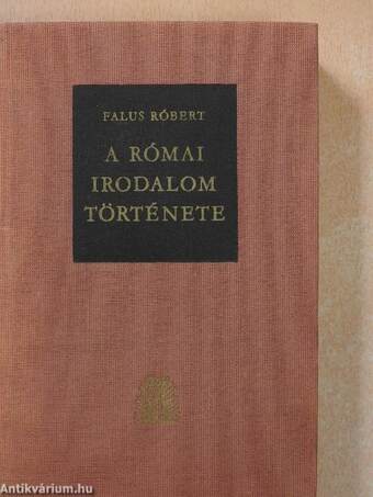 A római irodalom története (dedikált példány)