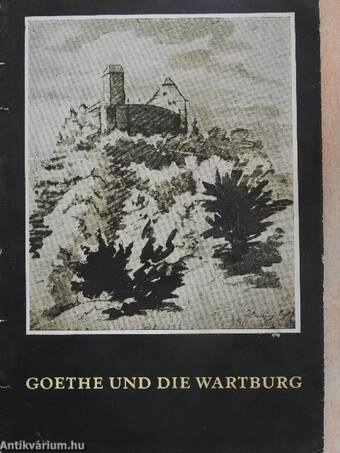 Goethe und die Wartburg