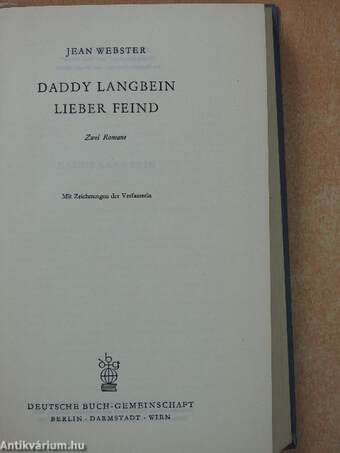 Daddy Langbein/Lieber Feind