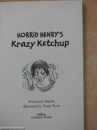 Horrid Henry's Krazy Ketchup