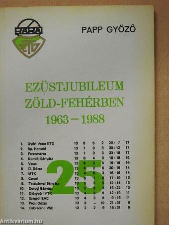 Ezüstjubileum zöld-fehérben 1963-1988