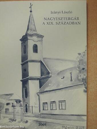 Nagyesztergár a XIX. században