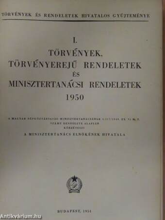 Törvények és rendeletek hivatalos gyűjteménye 1950. I-II.