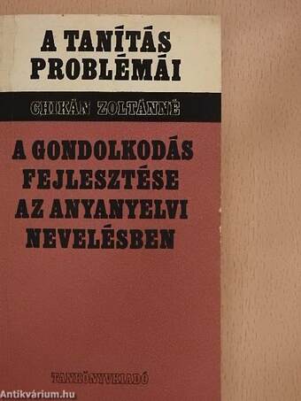 A gondolkodás fejlesztése az anyanyelvi nevelésben