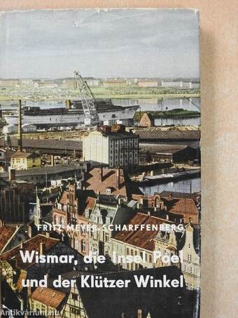 Wismar, die Insel Poel und der Klützer Winkel