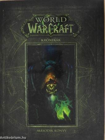 World of Warcraft - Krónikák 2.