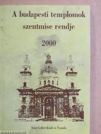 A budapesti templomok szentmise rendje 2000