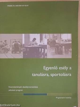 Egyenlő esély a tanulásra, sportolásra