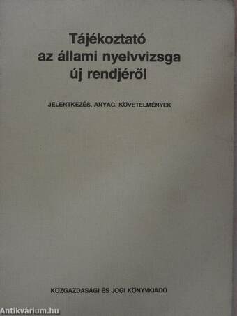 Tájékoztató az állami nyelvvizsga új rendjéről