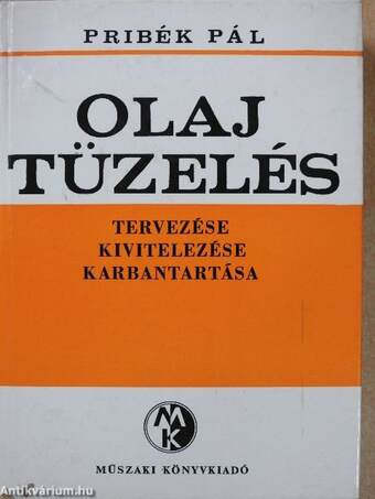 Olajtüzelés tervezése, kivitelezése, karbantartása