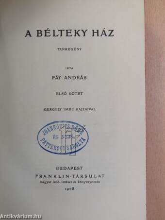 A Bélteky ház I-II.