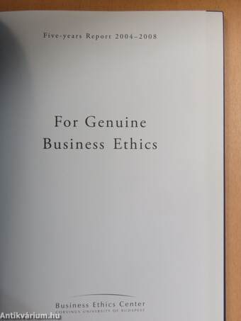 For Genuine Business Ethics