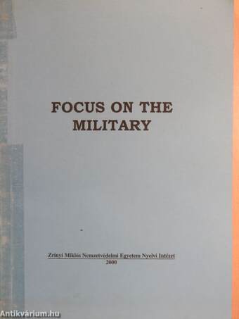 Focus on the Military