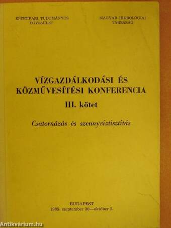 Vízgazdálkodási és közművesítési konferencia III.