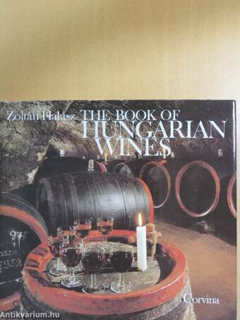 The Book of Hungarian Wines