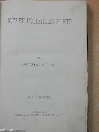 József főherceg élete