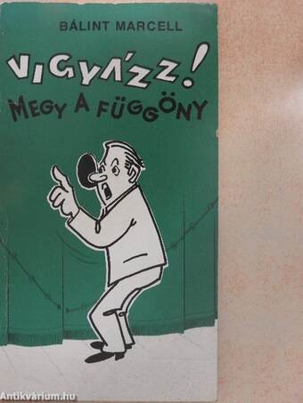 Vigyázz! Megy a függöny 