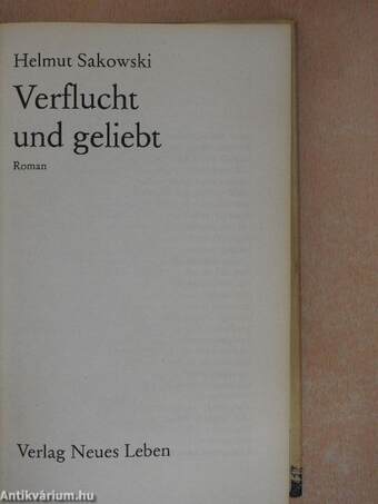 Verflucht und geliebt