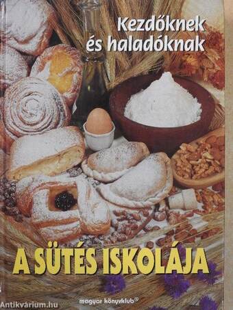 A sütés iskolája