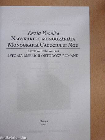 Nagykakucs monográfiája/Monografia Cacuciului Nou