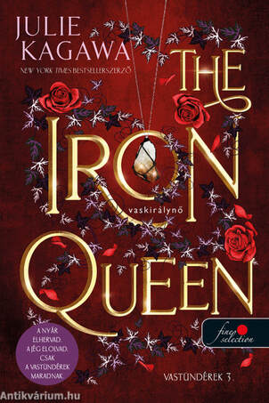 The Iron Queen - Vaskirálynő (Vastündérek 3.)