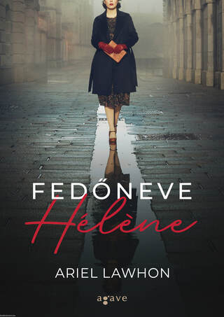 Fedőneve Hél&#232;ne