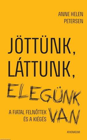 Jöttünk, láttunk, elegünk van - A fiatal felnőttek és a kiégés [outlet]