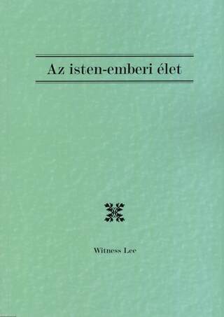 Az isten-emberi élet