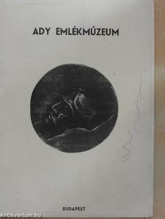 Ady Emlékmúzeum (nem teljes gyűjtemény)