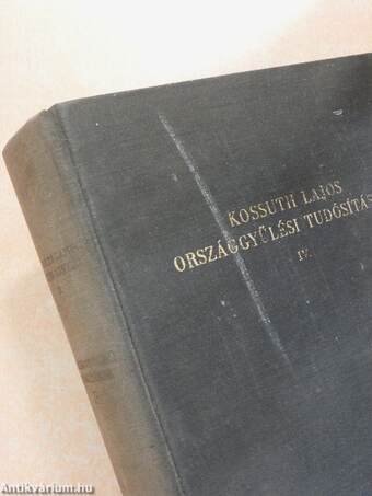 Kossuth Lajos országgyűlési tudósítások IV.