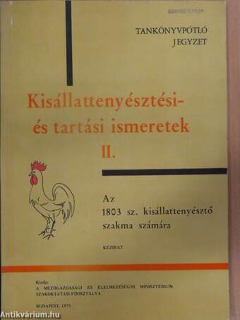 Kisállattenyésztési- és tartási ismeretek II. 