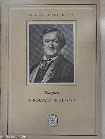 Wagner: A bolygó hollandi