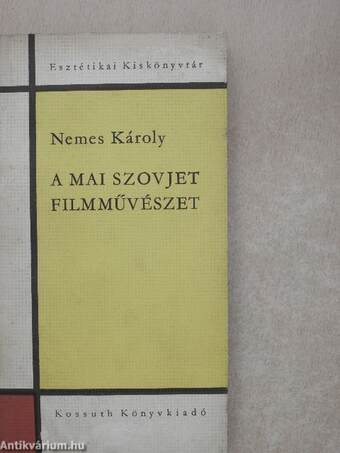 A mai szovjet filmművészet