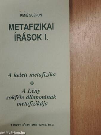 A keleti metafizika/A Lény sokféle állapotának metafizikája