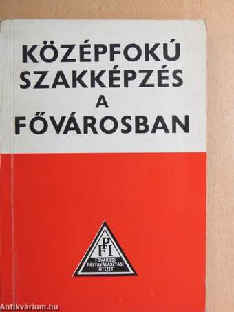 Középfokú szakképzés a fővárosban