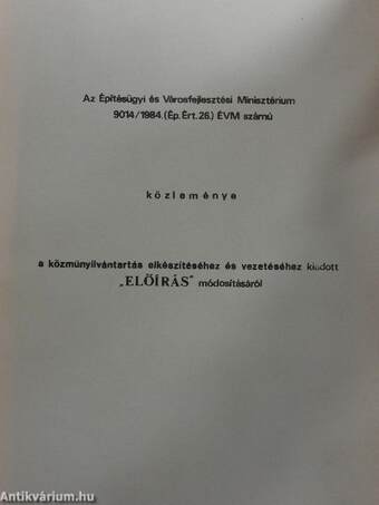 Az Építésügyi és Városfejlesztési Minisztérium 9014-1984. (Ép.Ért.26.) ÉVM számú közleménye a közműnyílvántartás elkészítéséhez és vezetéséhez kiadott "Előírás" módosításáról