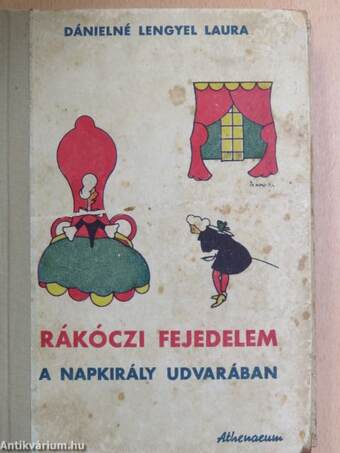 Rákóczi fejedelem a Napkirály udvarában