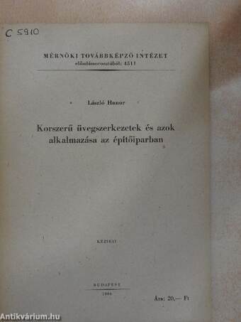 Korszerű üvegszerkezetek és azok alkalmazása az építőiparban