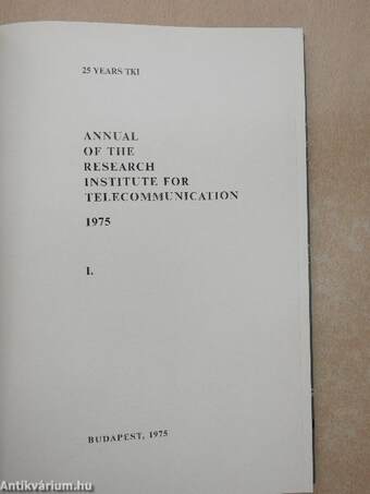 Annual of the Research Institute for Telecommunication 1975 I.