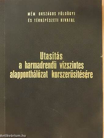 Utasítás a harmadrendü vízszintes alapponthálózat korszerűsítésére