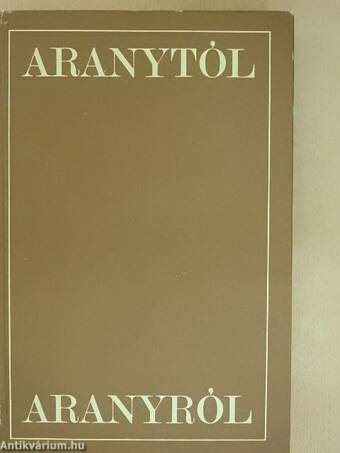 Aranytól Aranyról