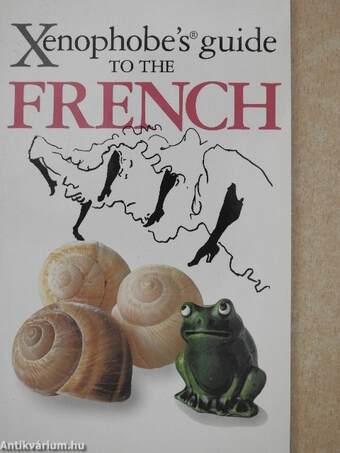 Xenophobe's guide to the French